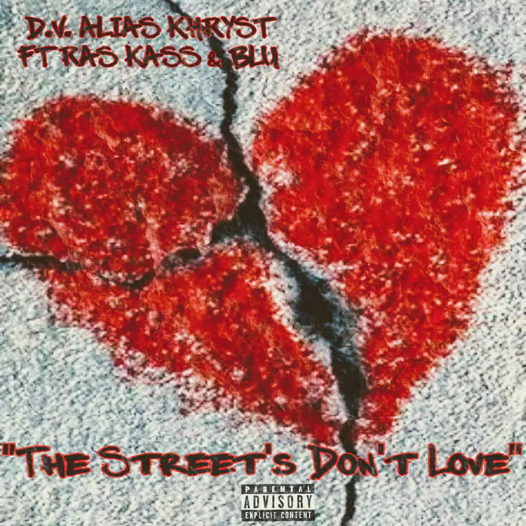 Streets Don't Love (feat. Blu & Rass Kass)