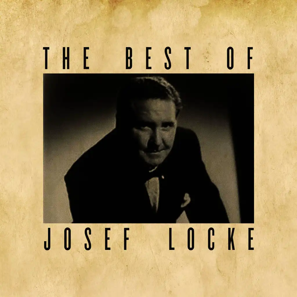 The Best of Josef Locke