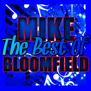 The Best of Mike Bloomfield (Live)