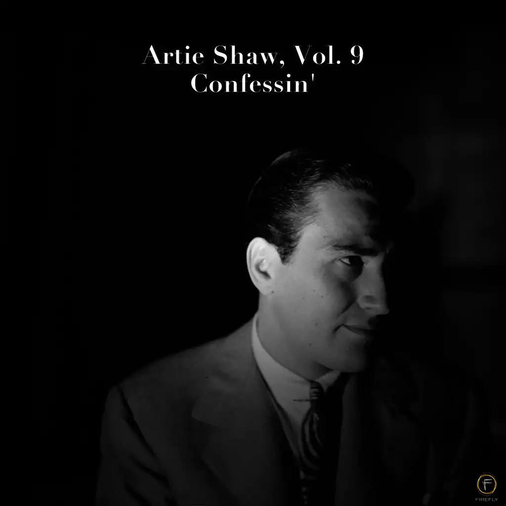 Artie Shaw, Vol. 9: Confessin'