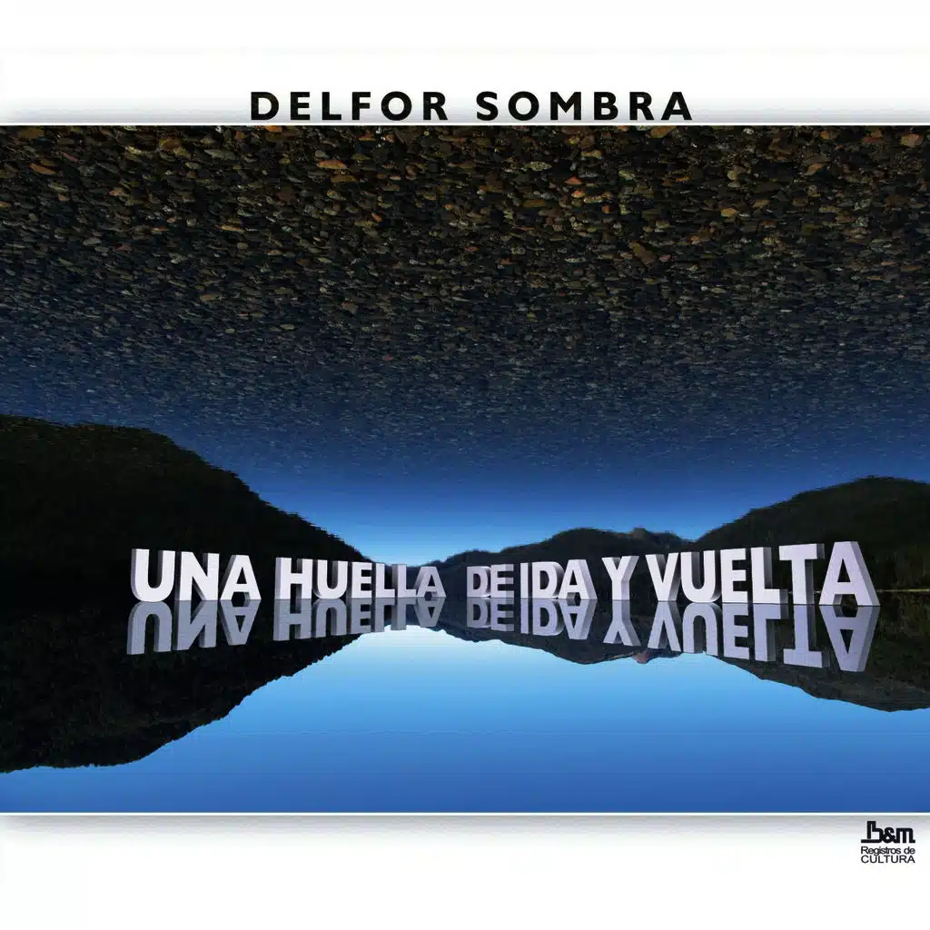 Una Huella de Ida y Vuelta