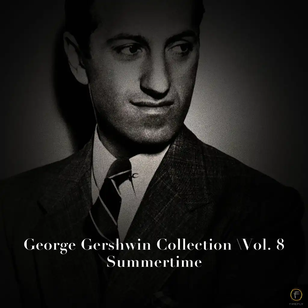 George Gershwin Collection, Vol. 8: Summertime