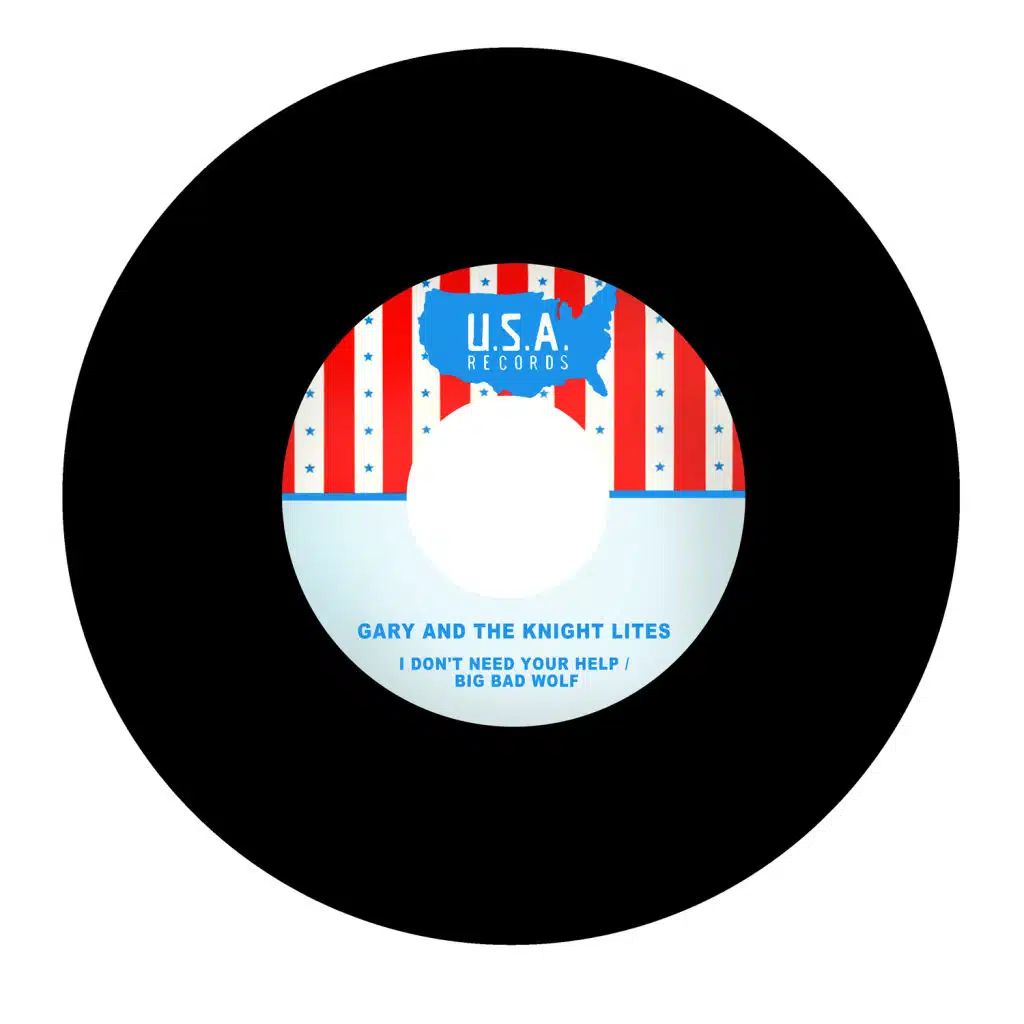 I Don't Need Your Help / Big Bad Wolf