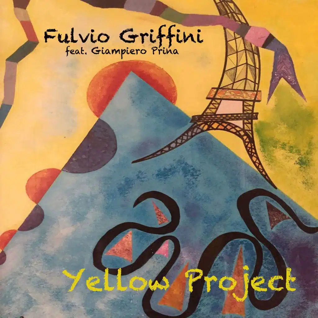 Yellow Project - Fulvio Griffini (feat. Giampiero Prina)