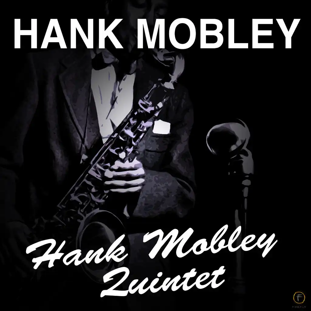 Hank Mobley Quintet