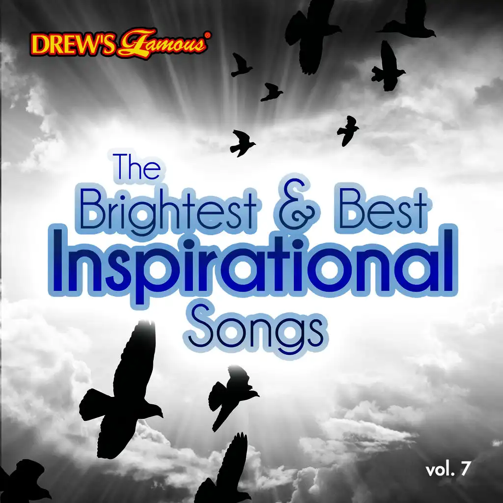 The Brightest & Best Inspirational Songs, Vol. 7