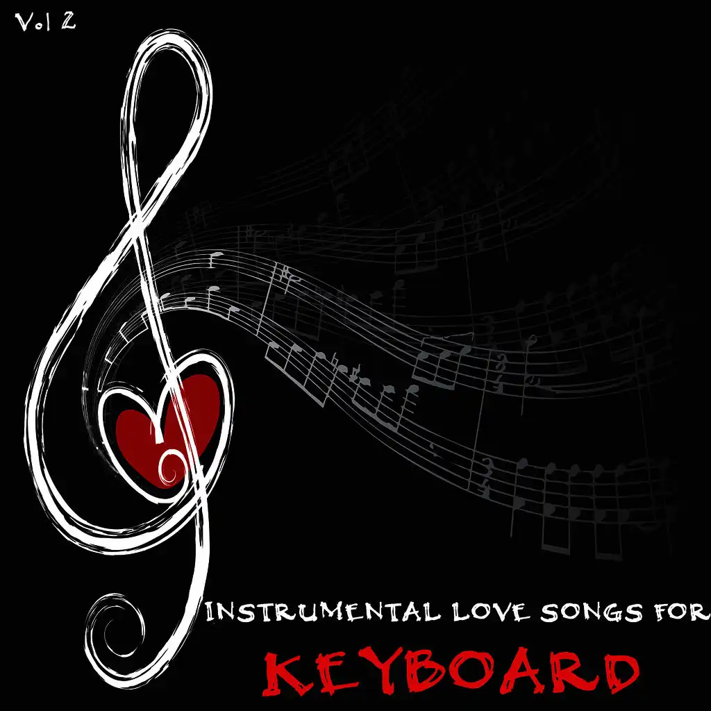 Instrumental Love Songs for Keyboard, Vol. 2