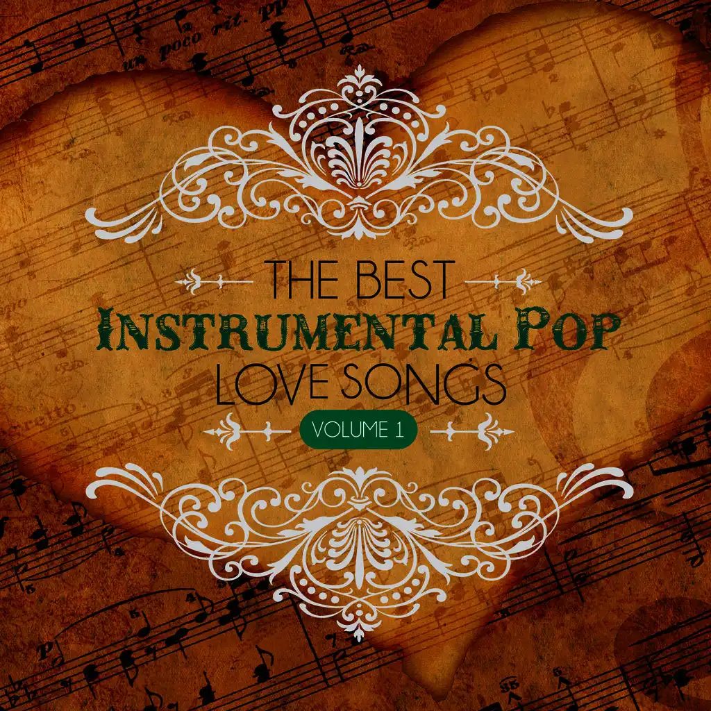 The Best Instrumental Pop Love Songs, Vol. 1