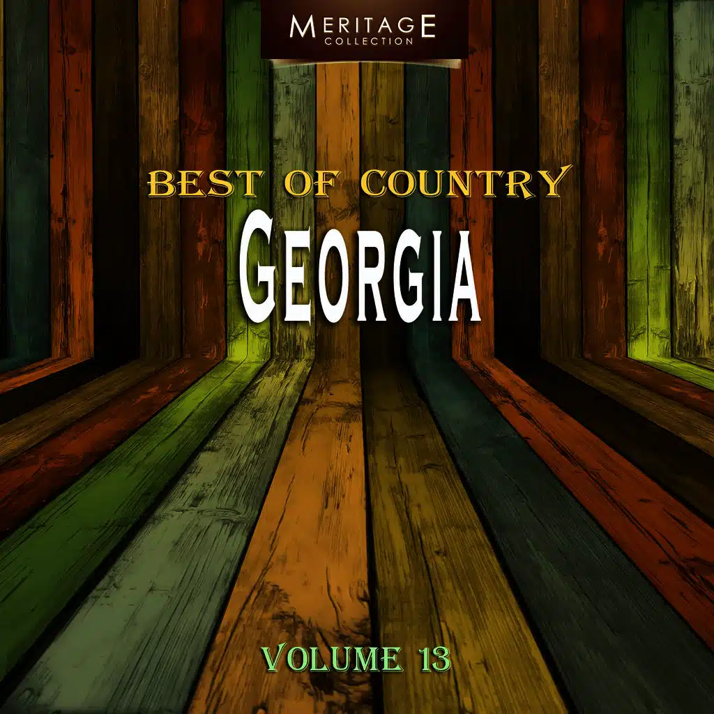 Meritage Best of Country: Georgia, Vol. 13