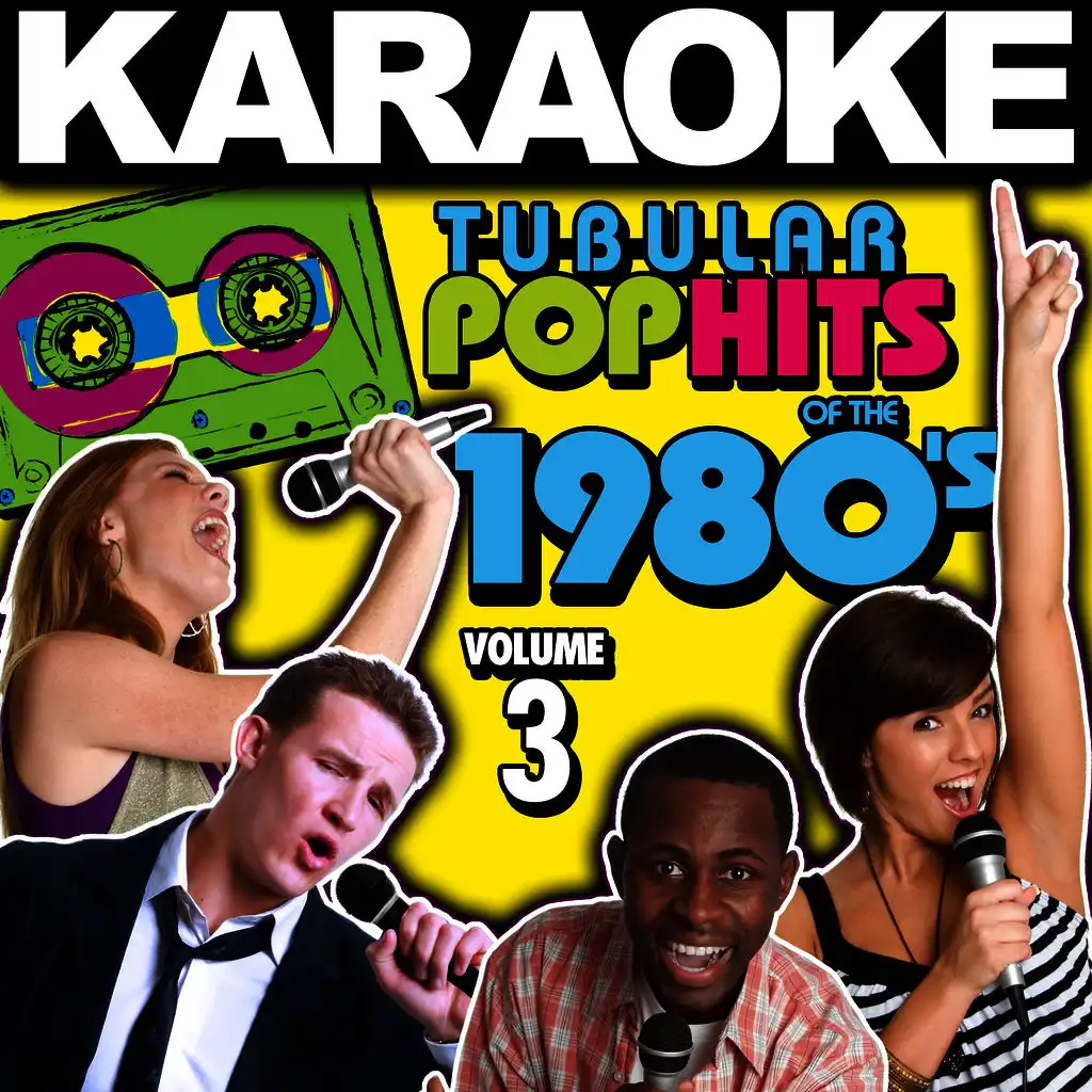 Karaoke Tubular Pop Hits of the 1980's, Vol. 3