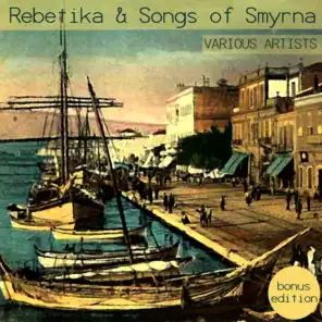 Rebetika & Songs of Smyrna