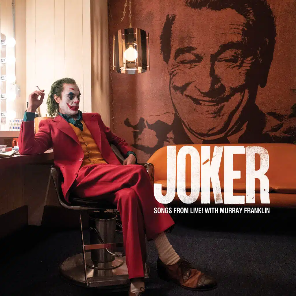Live! with Murray Franklin (Songs from the Joker Original Motion Picture Soundtrack)