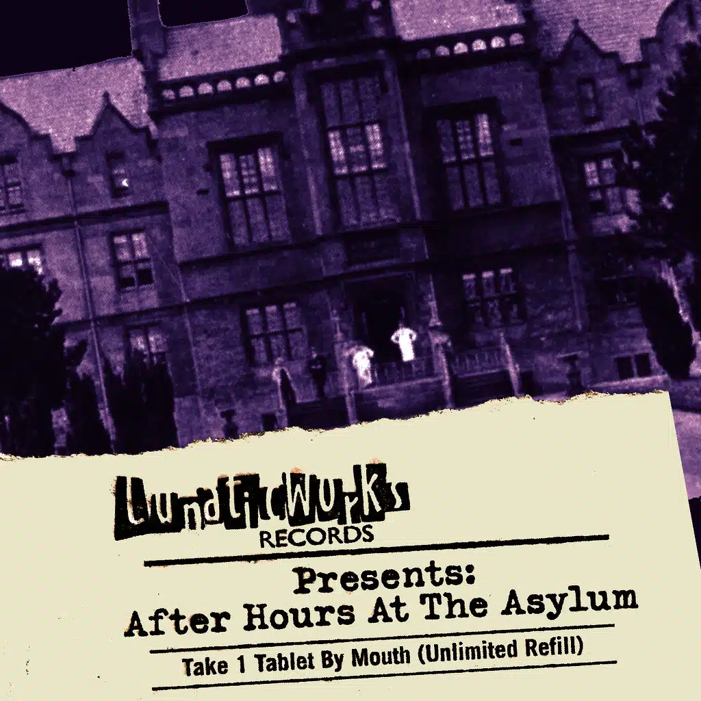 Lunaticworks Presents: After Hours at the Asylum