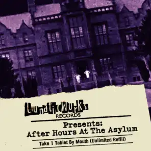 Lunaticworks Presents: After Hours at the Asylum