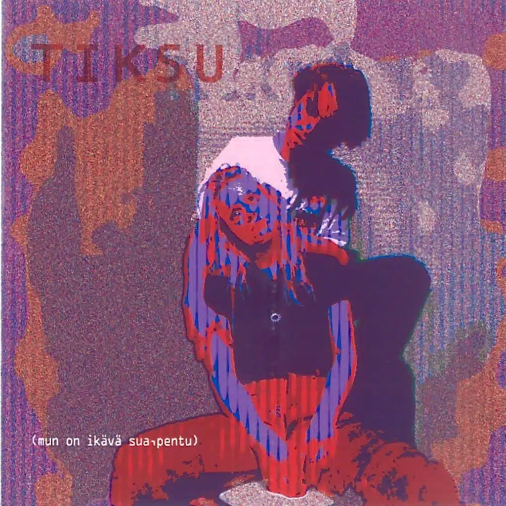 Tiksu (mun on ikävä sua, pentu)