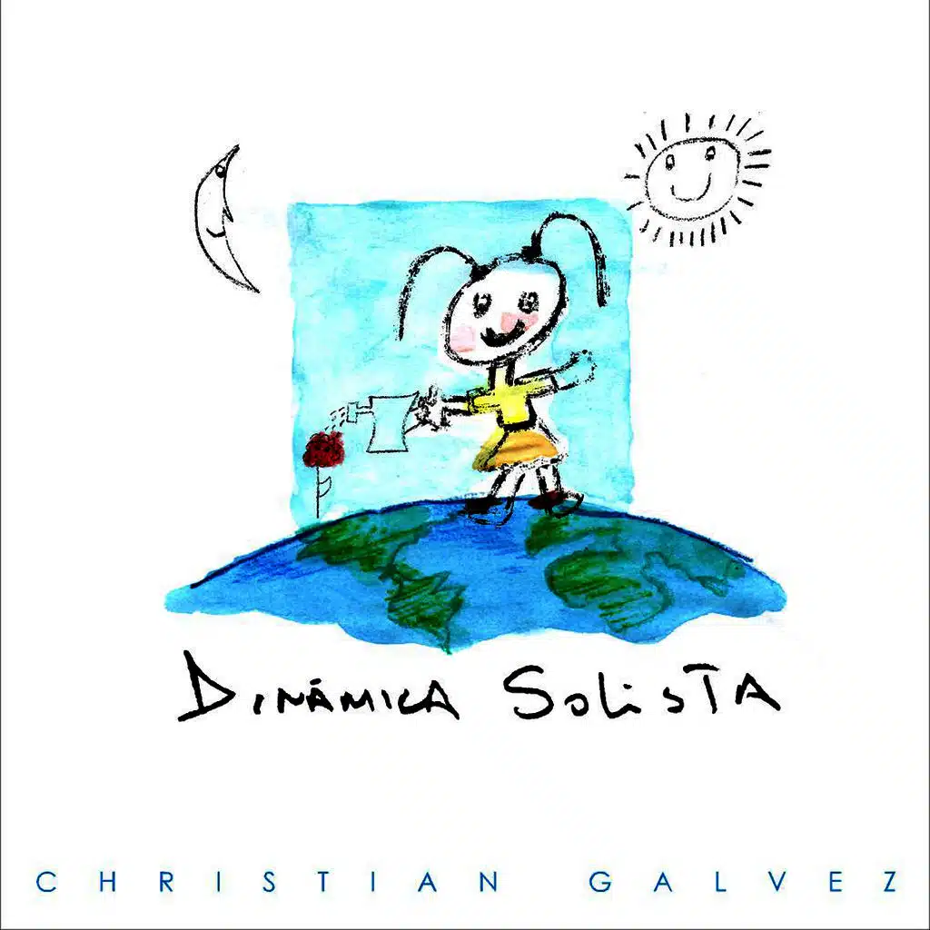 Dinamica Solista (feat. Juan Coderch, Rodrigo Galvez, Lautaro Quevedo, Claudio Ortuzar, Gerardo Lopez, Danny Lencina & Fernando Bosch)