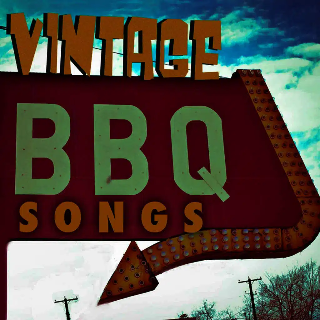 Vintage BBQ Songs