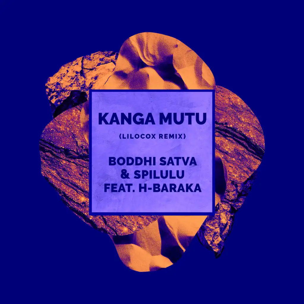 Kanga Mutu (LiloCox Remix 'Ancestral Soul Edit') [feat. H-Baraka]