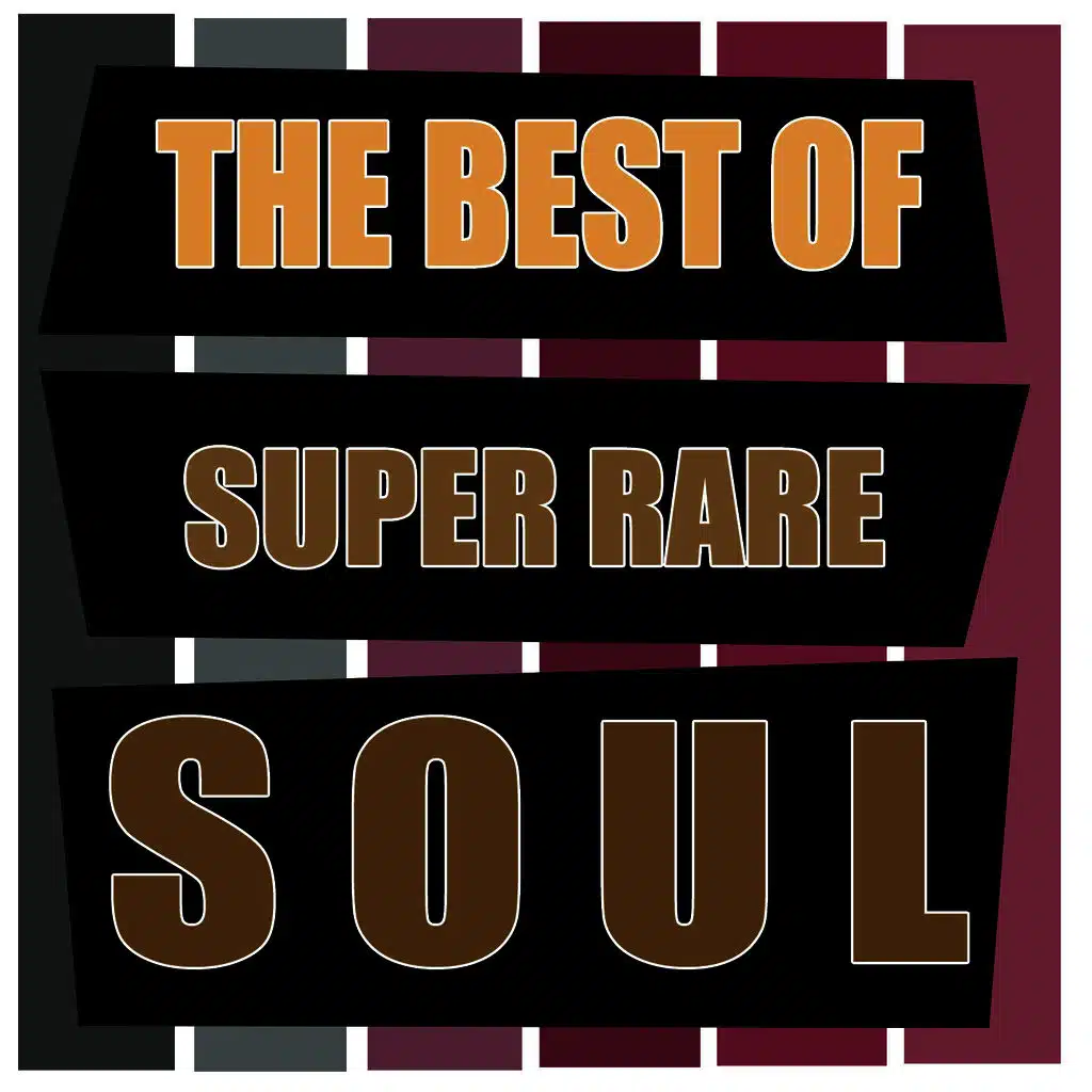 The Best of Super Rare Soul