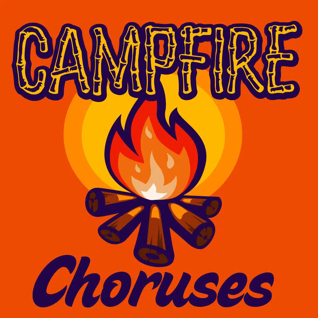 Campfire Choruses