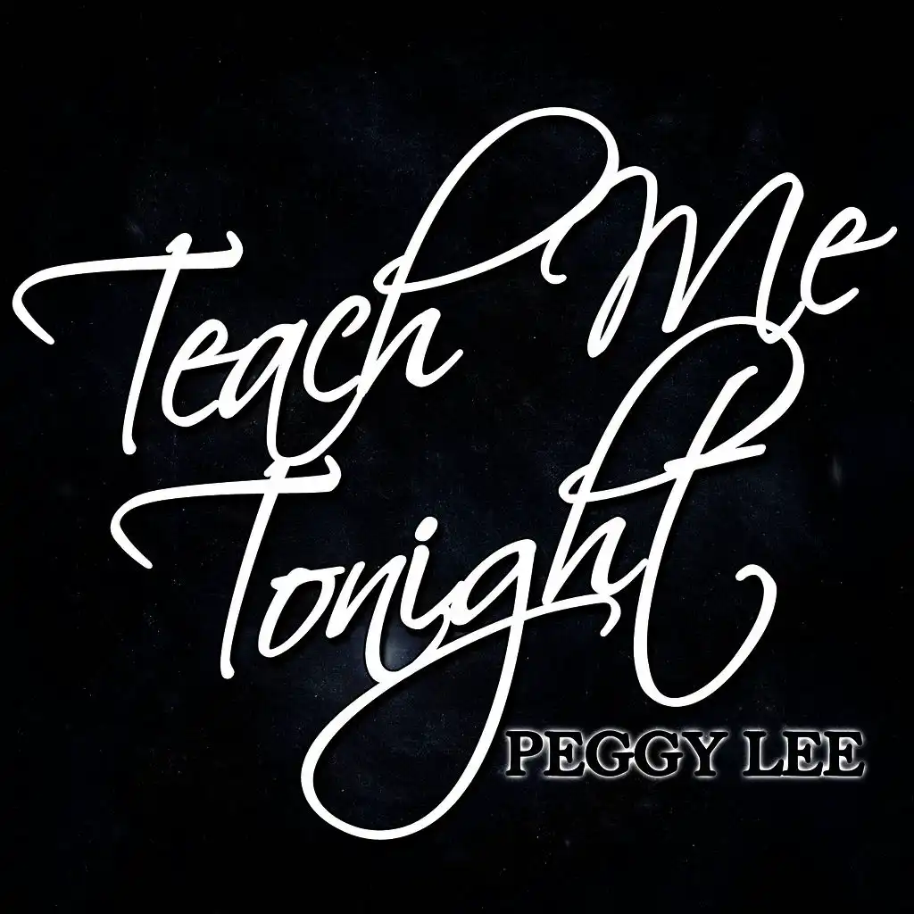 Teach Me Tonight (Remastered)