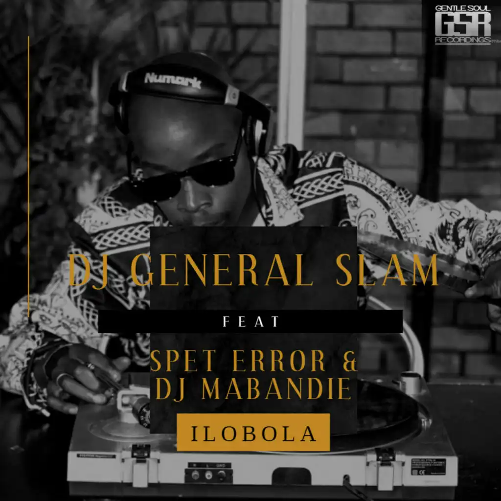 Ilobola (Vocal Mix) [feat. Spet Error & DJ Mabandie]