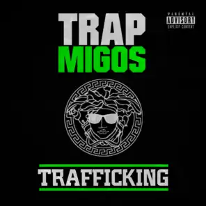 Gucci mane & Trap Migos