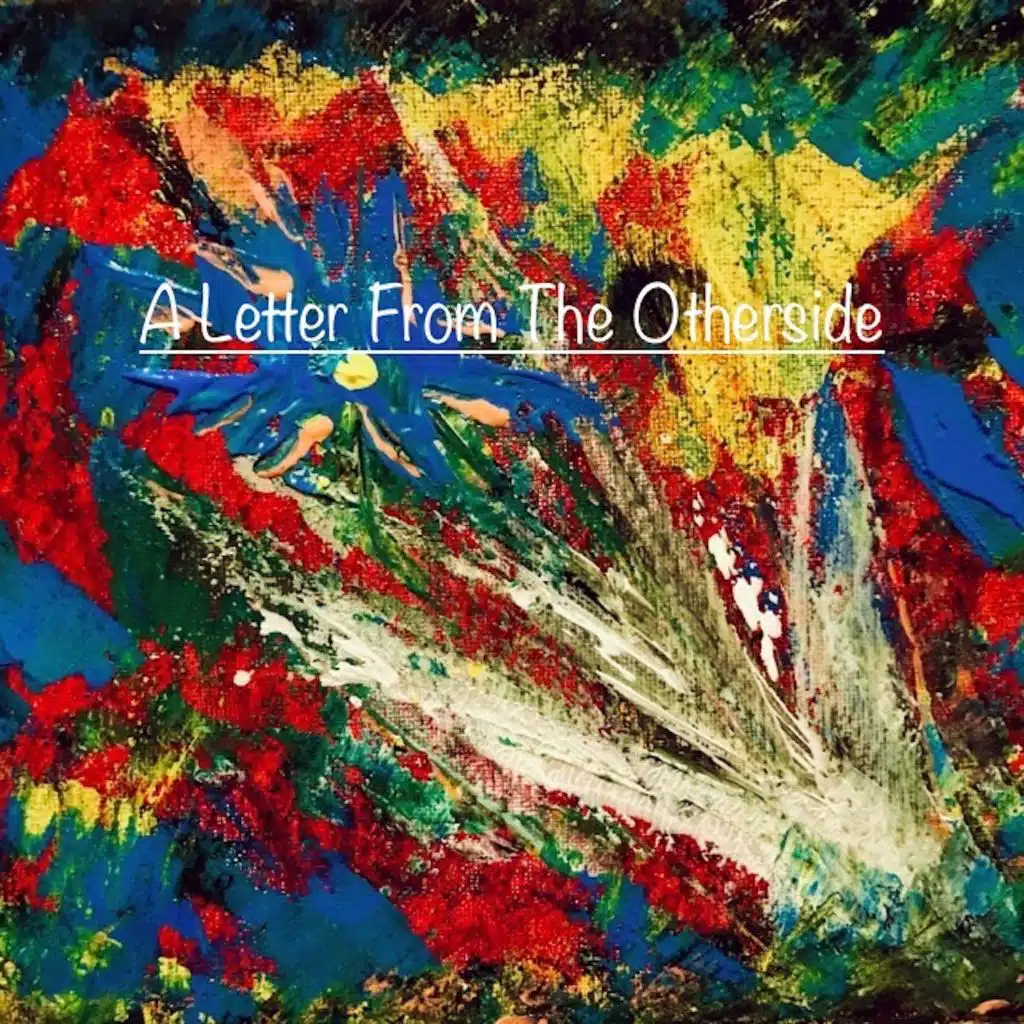 A Letter from the Otherside