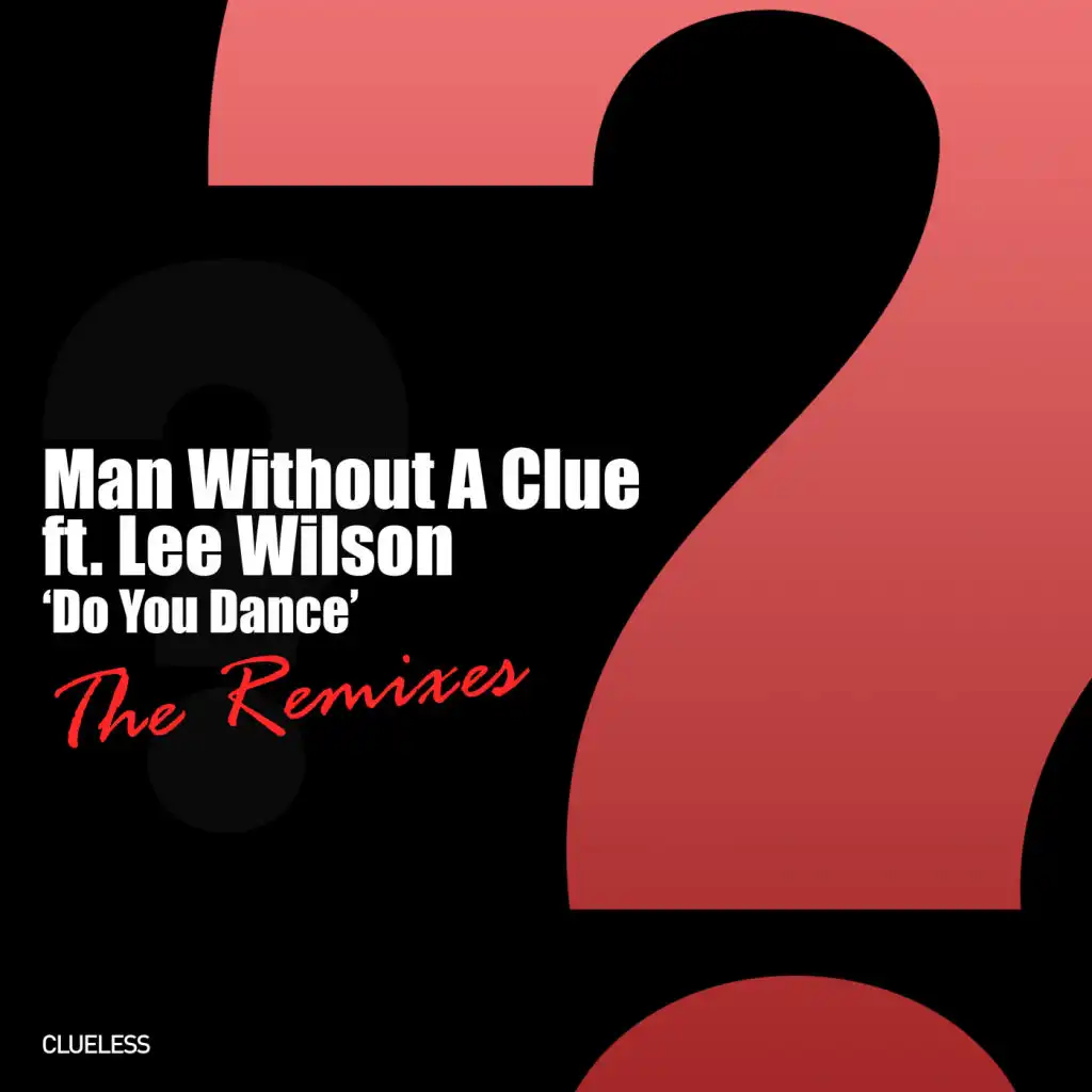 Man Without A Clue feat. Lee Wilson