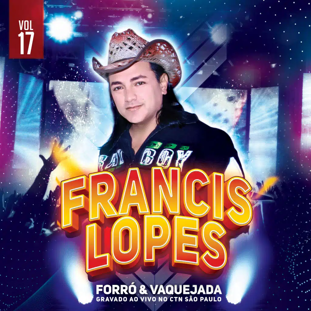 Forró & Vaquejada: Ao Vivo no Ctn São Paulo,  Vol. 17