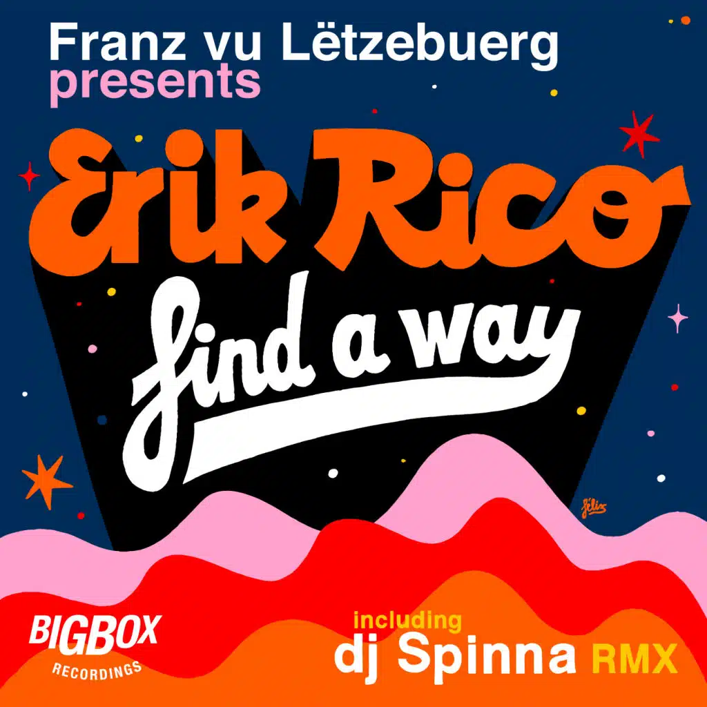 Find A Way (Franz Old School Vibe) [feat. Franz vu Letzebuerg]