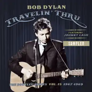 Travelin' Thru, 1967 - 1969: The Bootleg Series, Vol. 15 (Sampler)