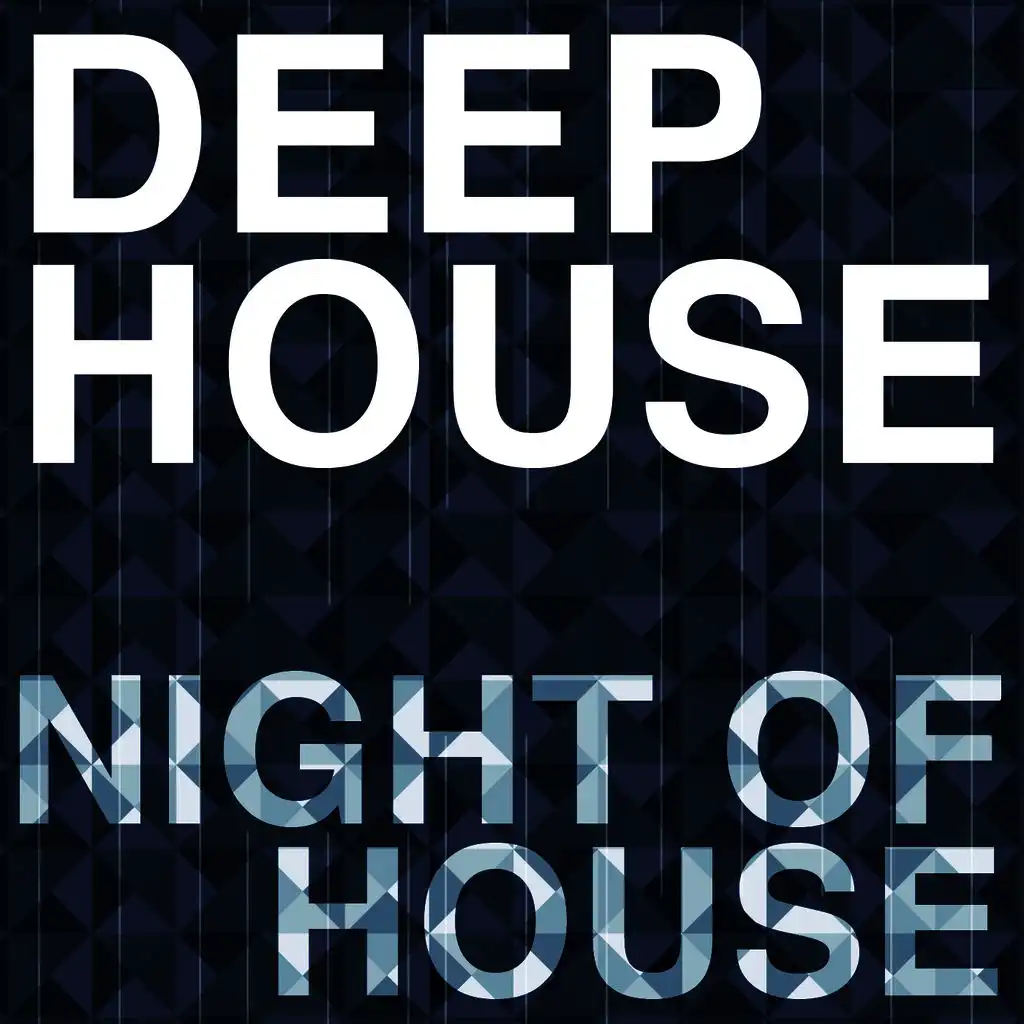 Night of House