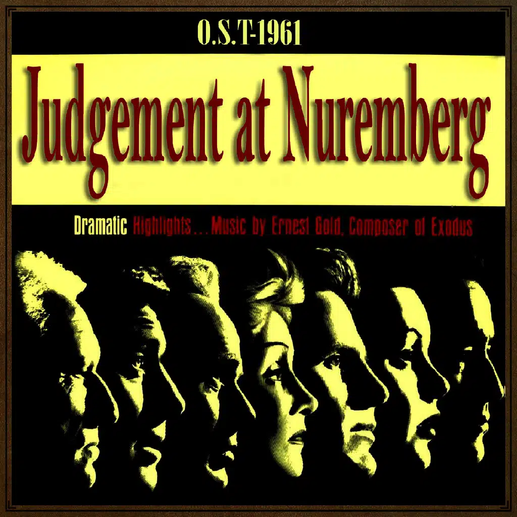 Judgement at Nuremberg (Original Soundtrack - 1961) [feat. Big Orchestra & Chorus]