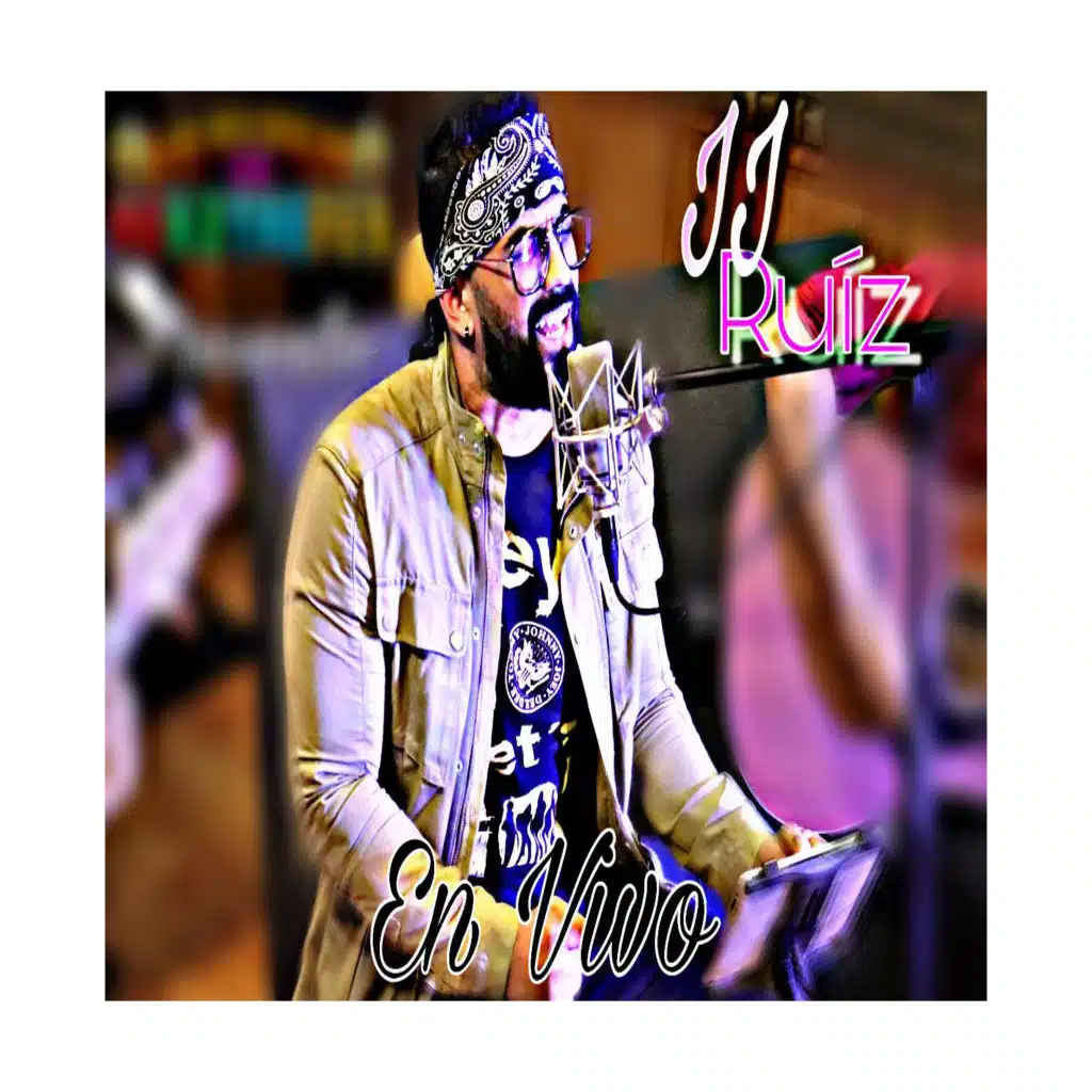 Jj Ruiz (En Vivo)