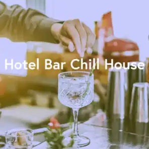 Hotel Bar Chill House