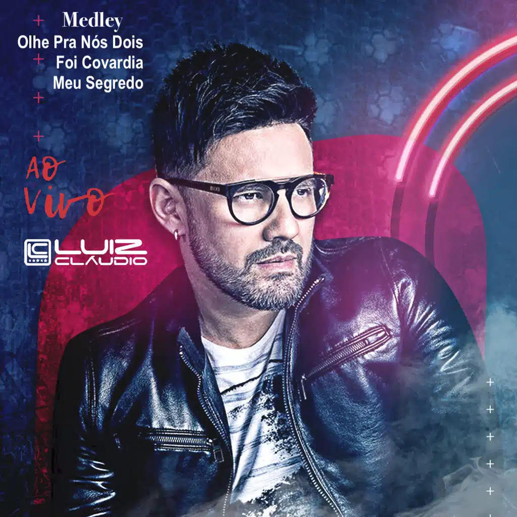 Medley: Olhe Pra Nós Dois / Foi Covardia / Meu Segredo (Ao Vivo)