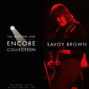 The Bottom Line Encore Collection: Savoy Brown