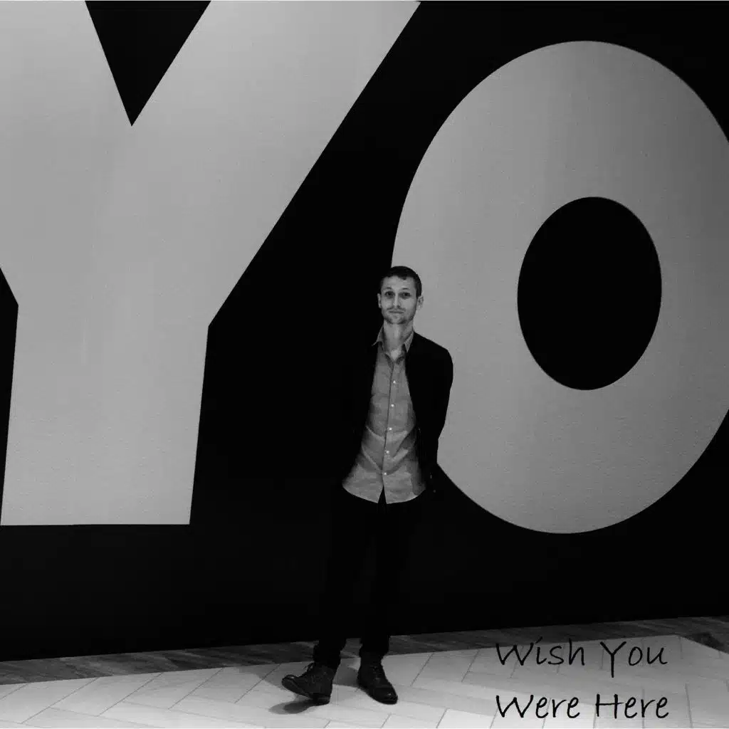 Wish You Were Here