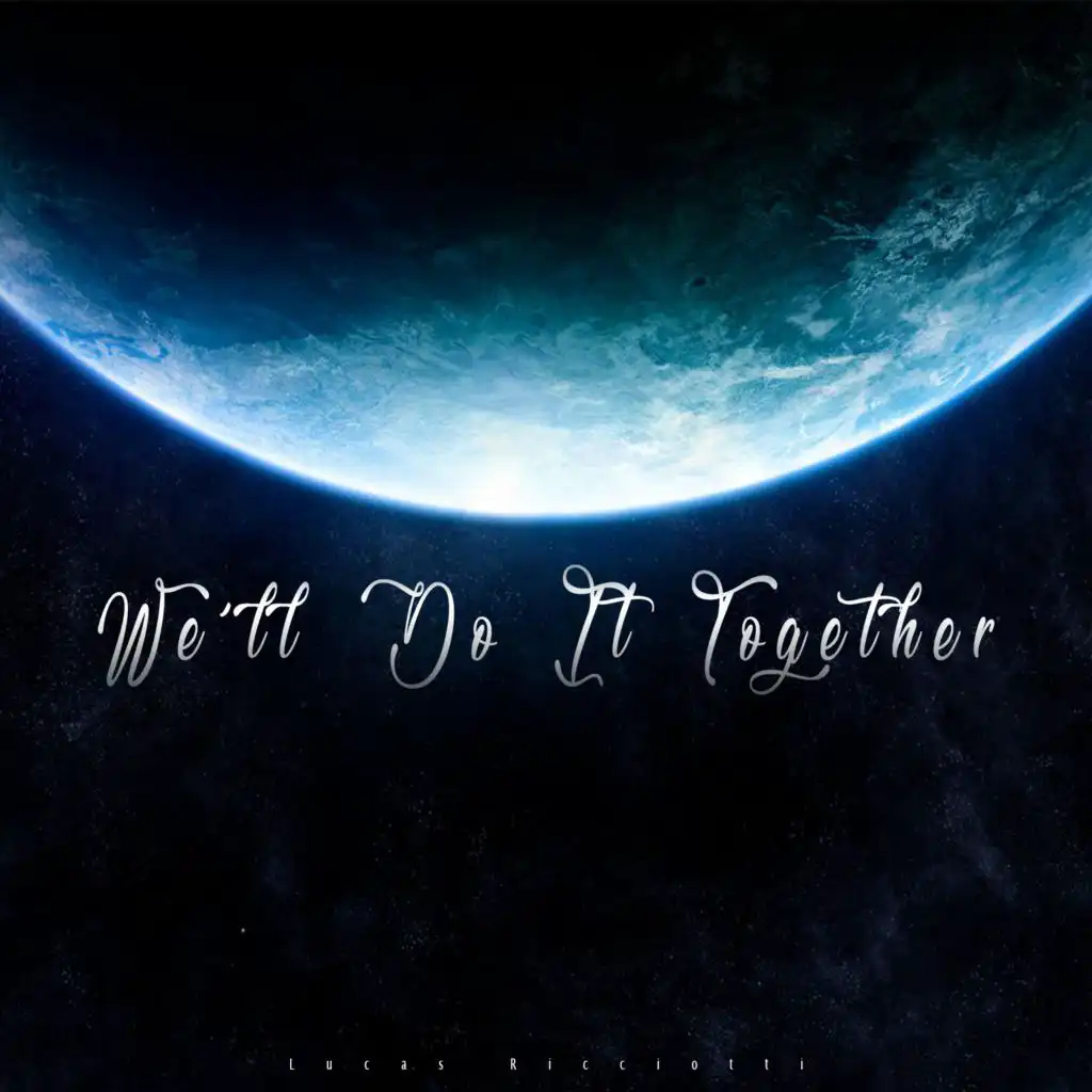 We`ll Do It Together