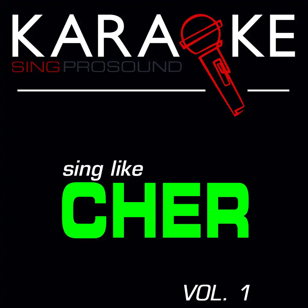 Strong Enough (In the Style of Cher) [Karaoke Instrumental Version]