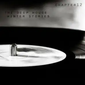 The Deep House Winter Stories - Chapter 12