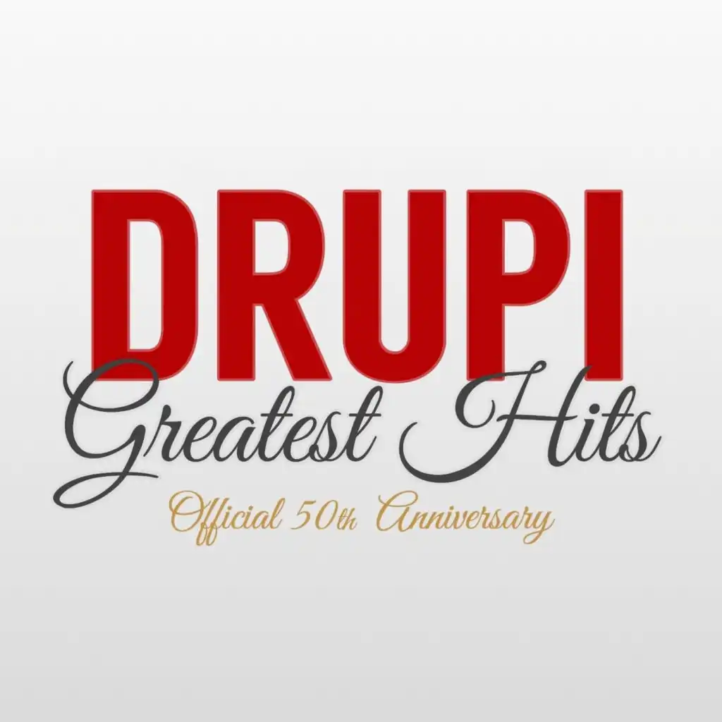DRUPI: Greatest Hits (Official 50th Anniversary)