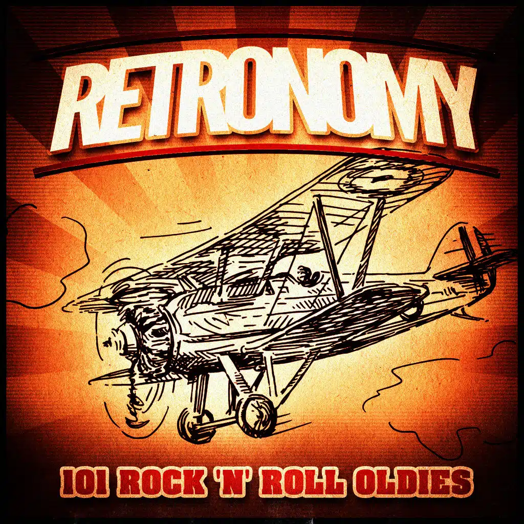 Retronomy, Vol. 2: 101 Rock 'n' Roll Oldies (A Vintage Music Playlist of 50's and 60's Rock and Roll and Rockabilly)