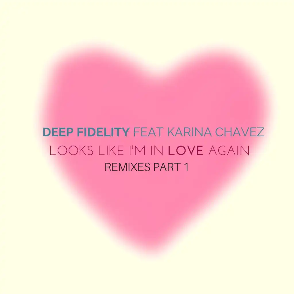 Looks Like I'm In Love Again (Love To Infinity Vocal Mix) [feat. Karina Chavez]
