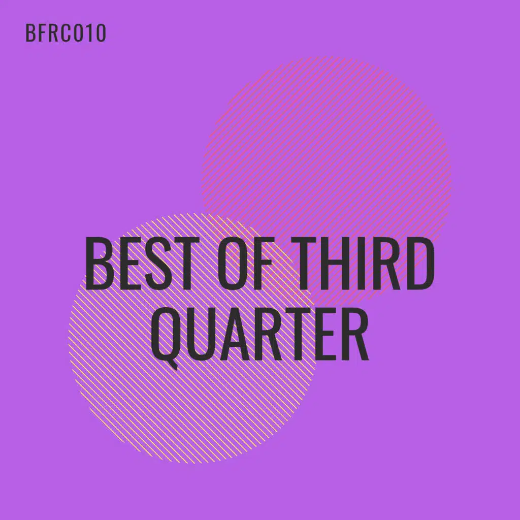 Best of Third Quarter