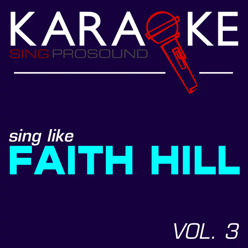 Bringing out the Elvis (In the Style of Faith Hill) [Karaoke Instrumental Version]