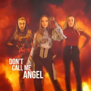 Don't Call Me Angel