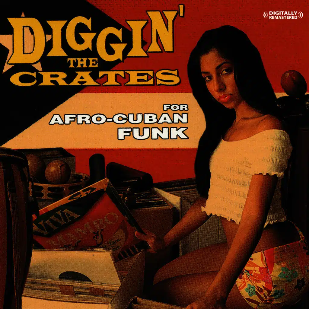 Diggin' The Crates For Afro Cuban Funk
