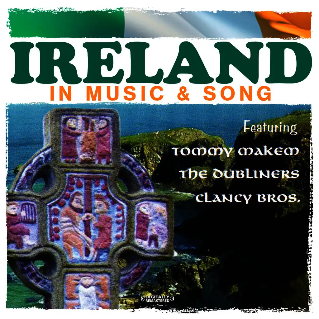 Ireland In Music & Song (Digitally Remastered)